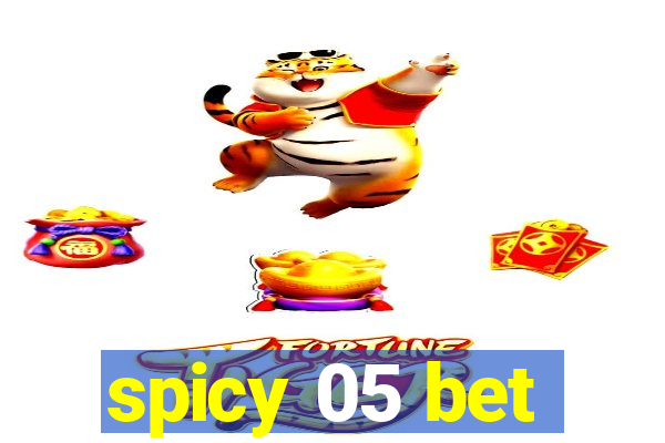 spicy 05 bet